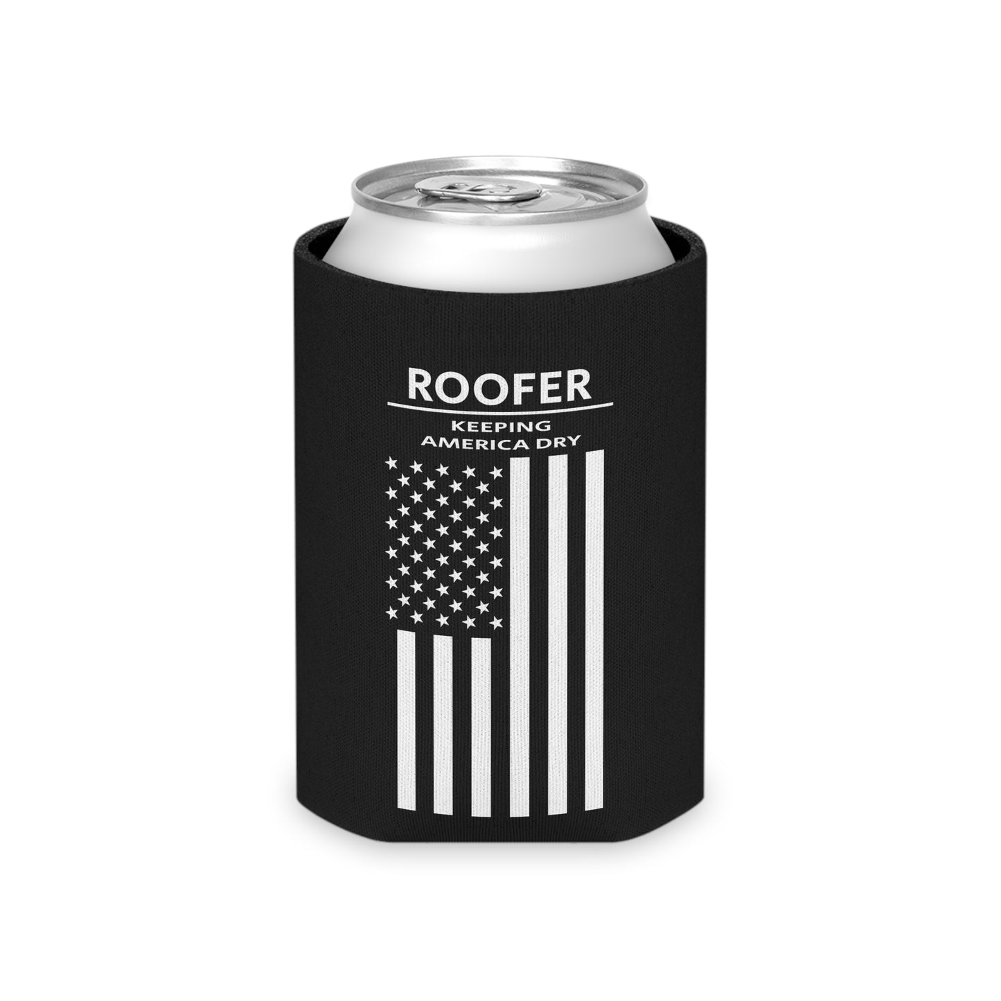 Roofer - Keeping America Dry / American Flag / Can Koozie