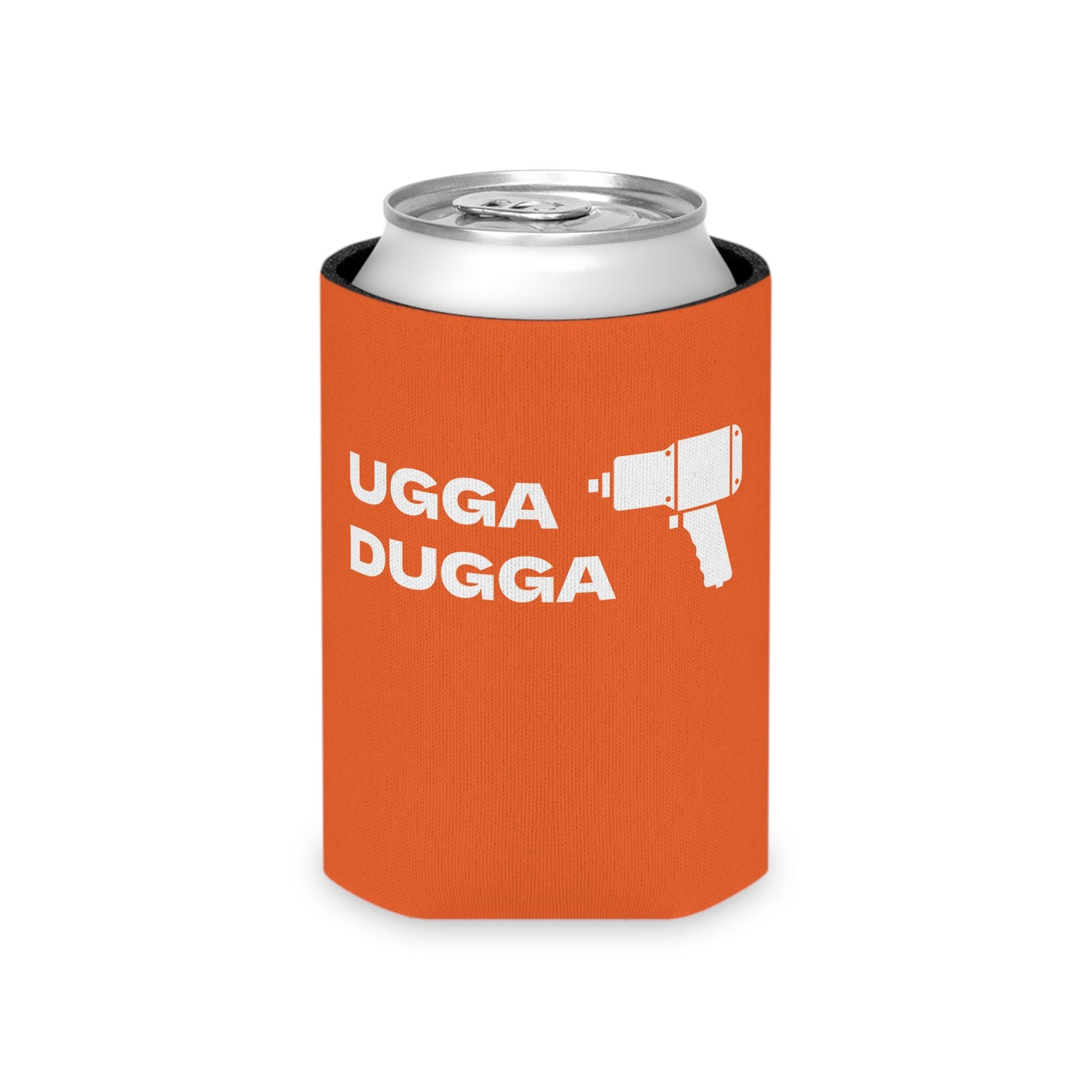 Ugga Dugga / Funny Mechanic / Can Koozie